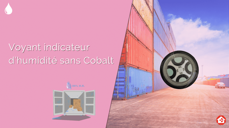 Voyant indicateur d'humidité sans Cobalt